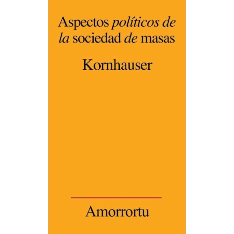 ASPECTOS POLITICOS DE LA SOCIEDAD DE MASAS