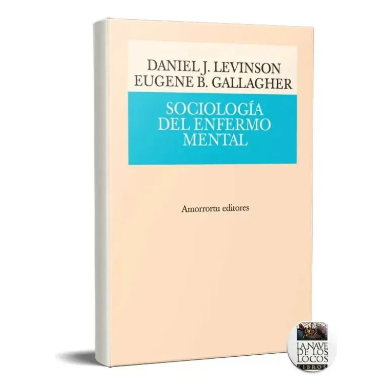 SOCIOLOGIA DEL ENFERMO MENTAL