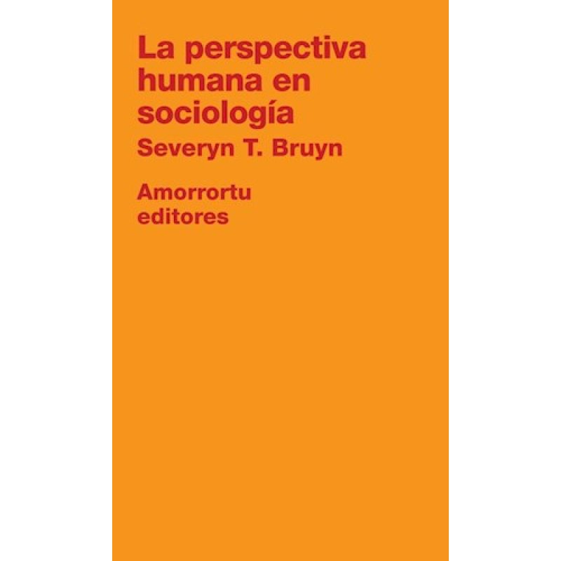 PERSPECTIVA HUMANA EN SOCIOLOGIA