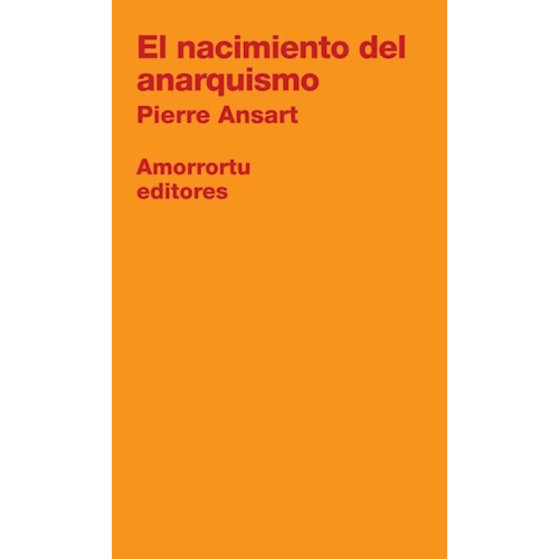 NACIMIENTO DEL ANARQUISMO