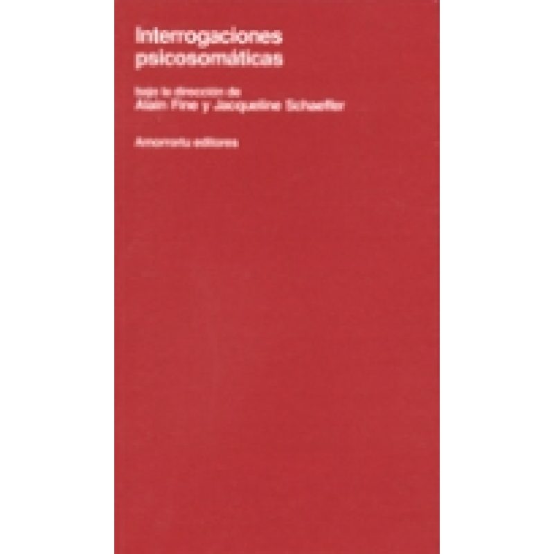 INTERROGACIONES PSICOSOMATICAS