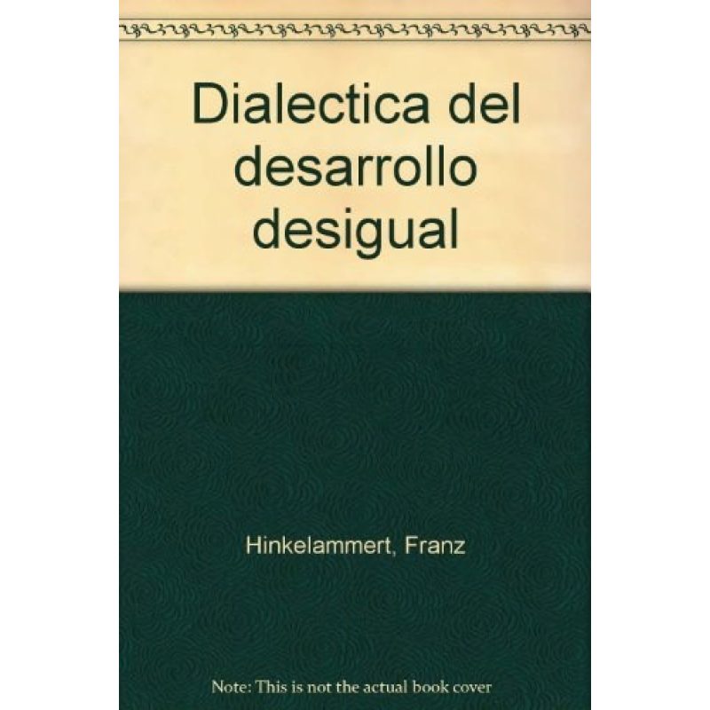 DIALECTICA DEL DESARROLLO DESIGUAL