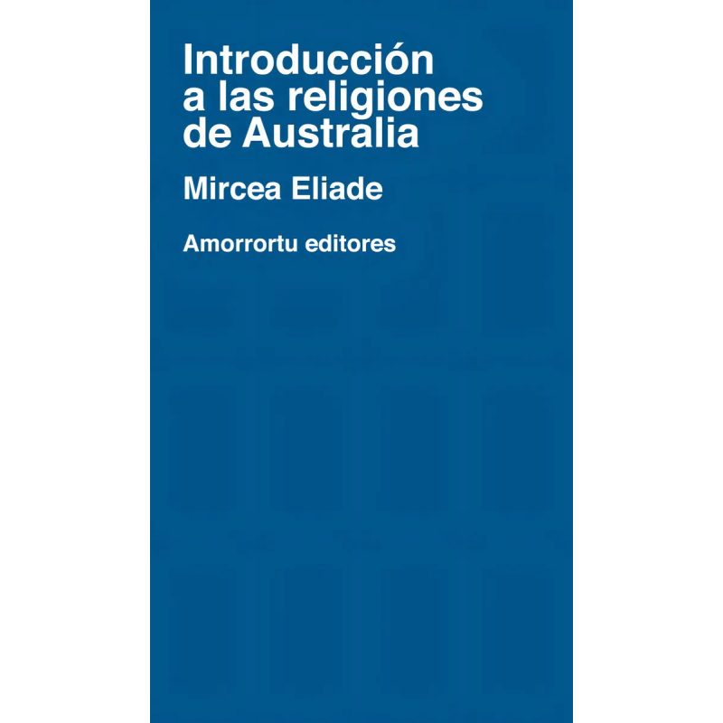 INTRODUCCION A LAS RELIGIONES DE AUSTRALIA