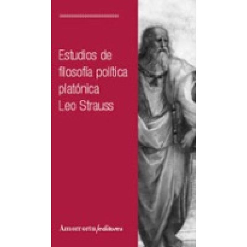 ESTUDIOS DE FILOSOFIA POLITICA PLATONICA