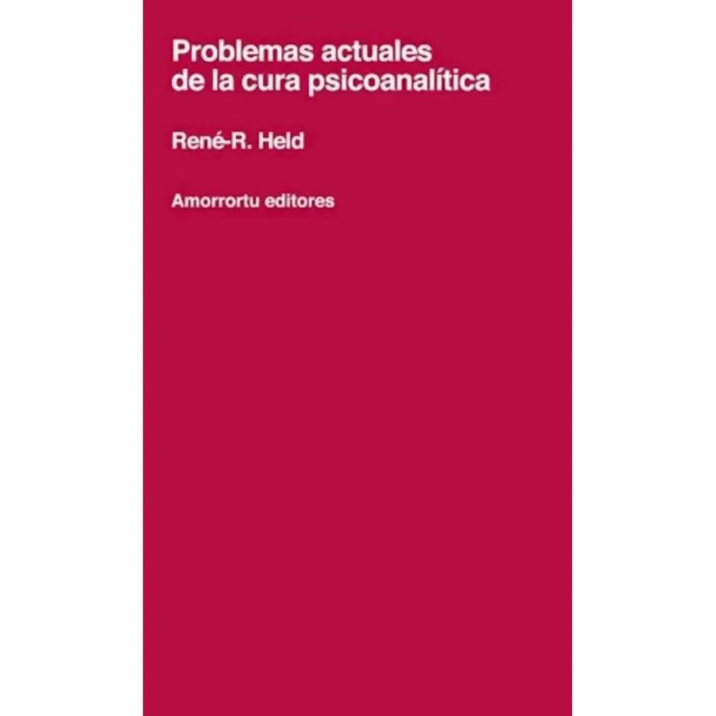 PROBLEMAS ACTUALES DE LA CURA PSICOANALITICA
