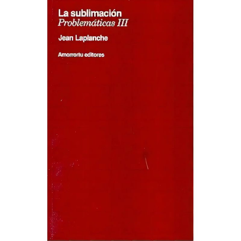 SUBLIMACION LA (PROBLEMATICA III)