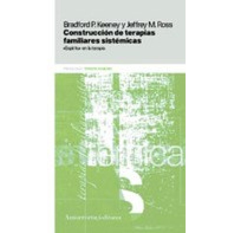 CONSTRUCCION DE TERAPIAS FAMILIARES SISTEMICA