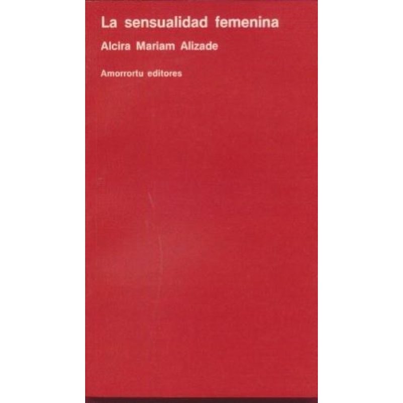 SENSUALIDAD FEMENINA (PSICOANALISIS)
