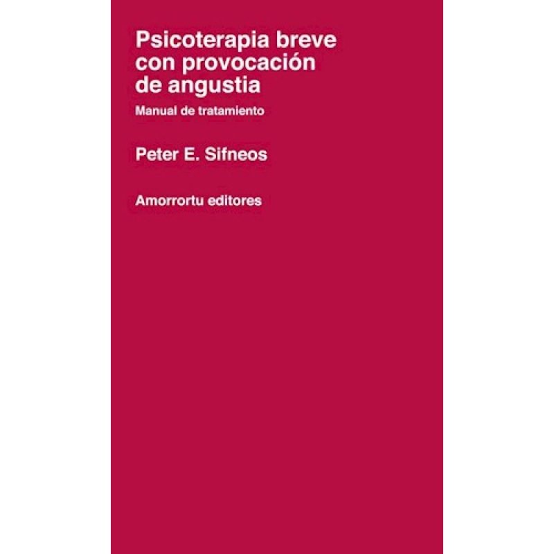 PSICOTERAPIA BREVE CON PROVOCACION DE ANGUSTIA
