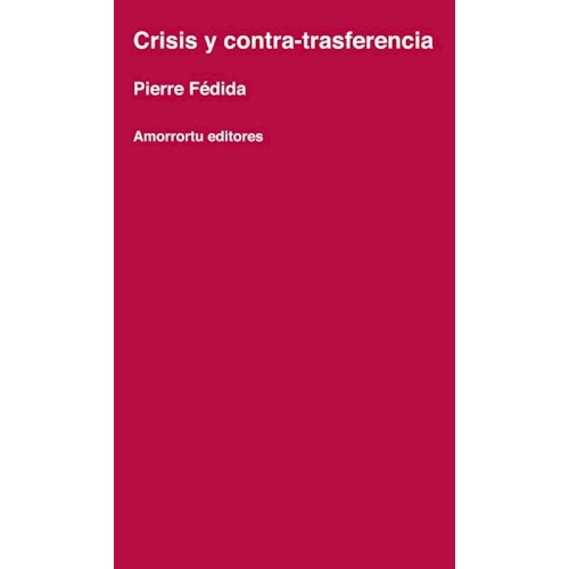 CRISIS Y CONTRA TRANSFERENCIA
