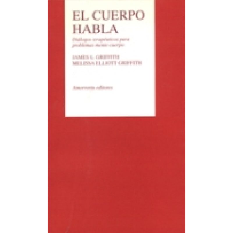 CUERPO HABLA DIALOGOS TERAPEUTICOS PARA PROBLEMAS MENTE CUERPO