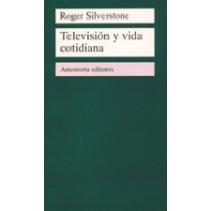 TELEVISION Y VIDA COTIDIANA