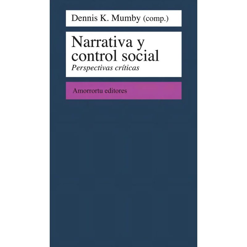 NARRATIVA Y CONTROL SOCIAL