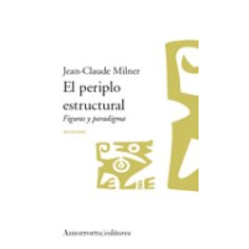 PERIPLO ESTRUCTURAL FIGURAS Y PARADIGMA
