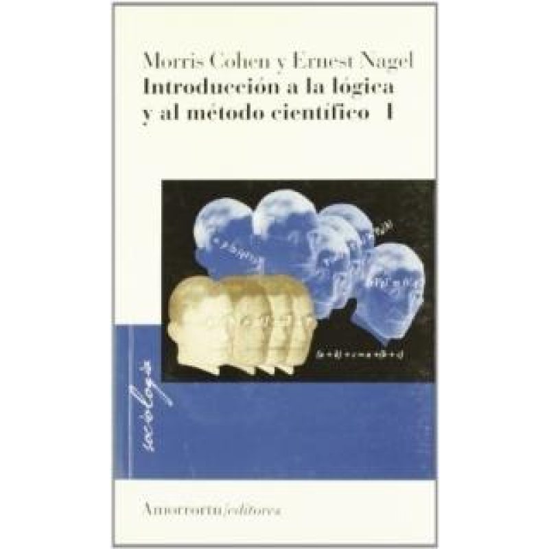 INTRODUCCION A LA LOGICA Y AL METODO CIENTIFICO I