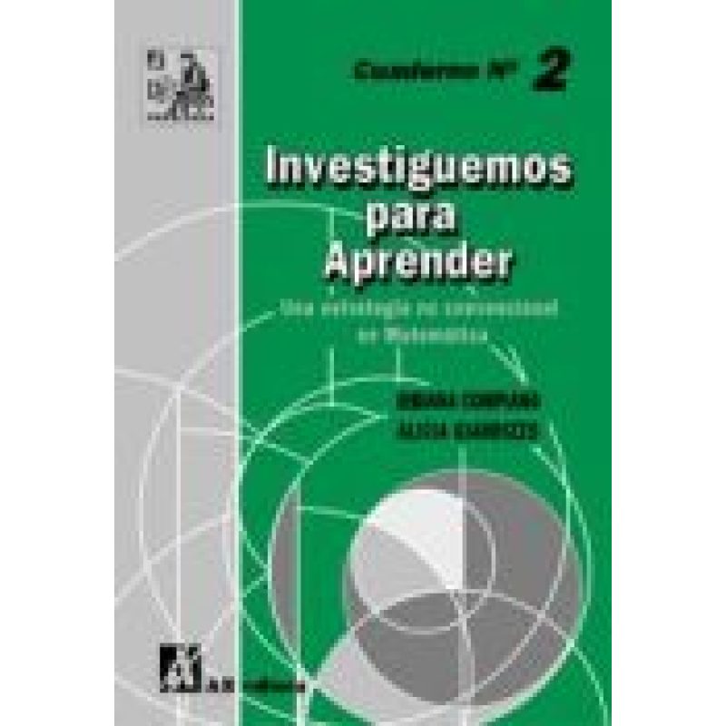INVESTIGUEMOS PARA APRENDER UNA ESTRATEGIA NO CONVENCIONAL EN MATEMATICA