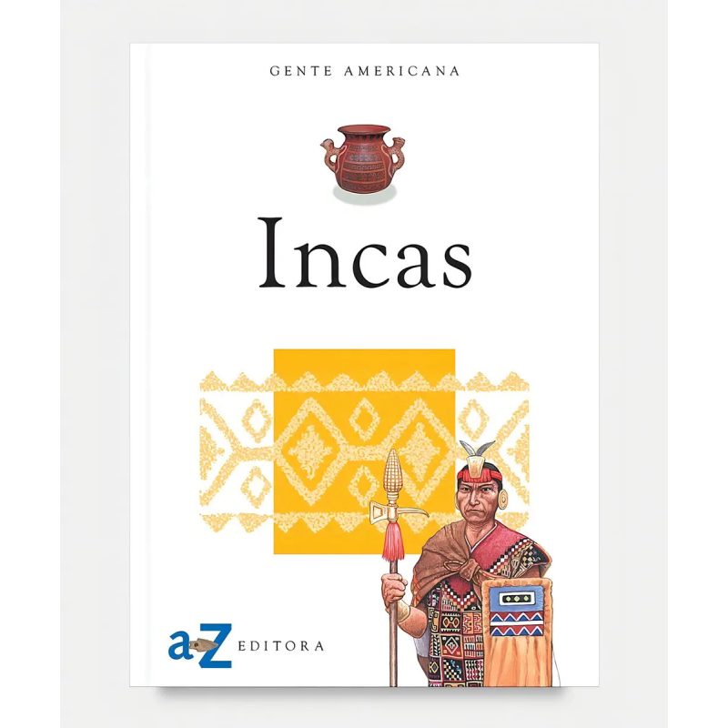 INCAS (COLECCION GENTE AMERICANA)