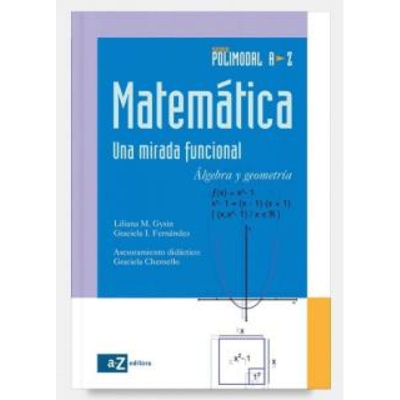 MATEMATICA A Z POLIMODAL UNA MIRADA FUNCIONAL