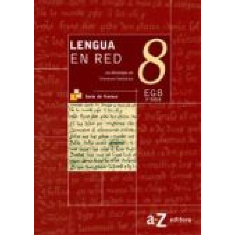 LENGUA EN RED 8 A Z EGB (C/ANTOLOGIA LIT.FANTASTICA)