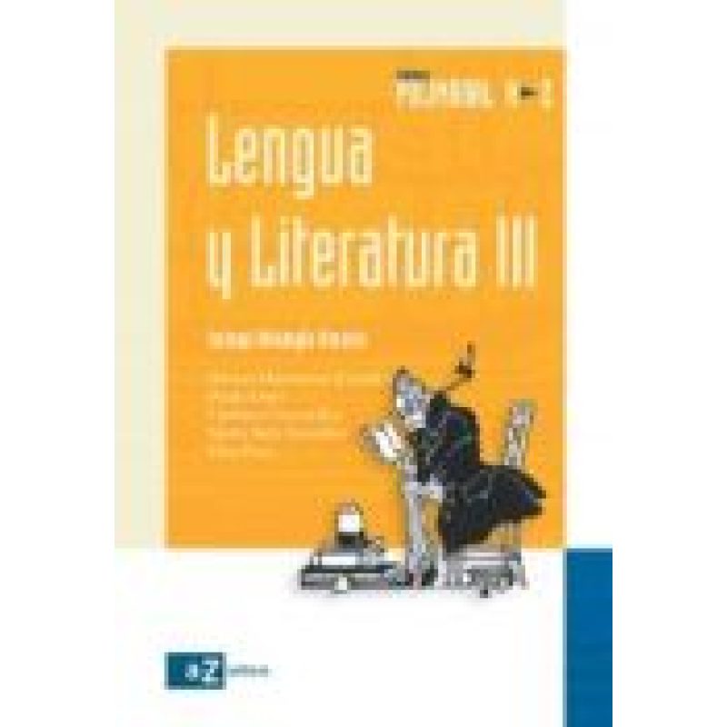 LENGUA Y LITERATURA 3 A Z POLIMODAL [C/ANTOLOGIA LITERA