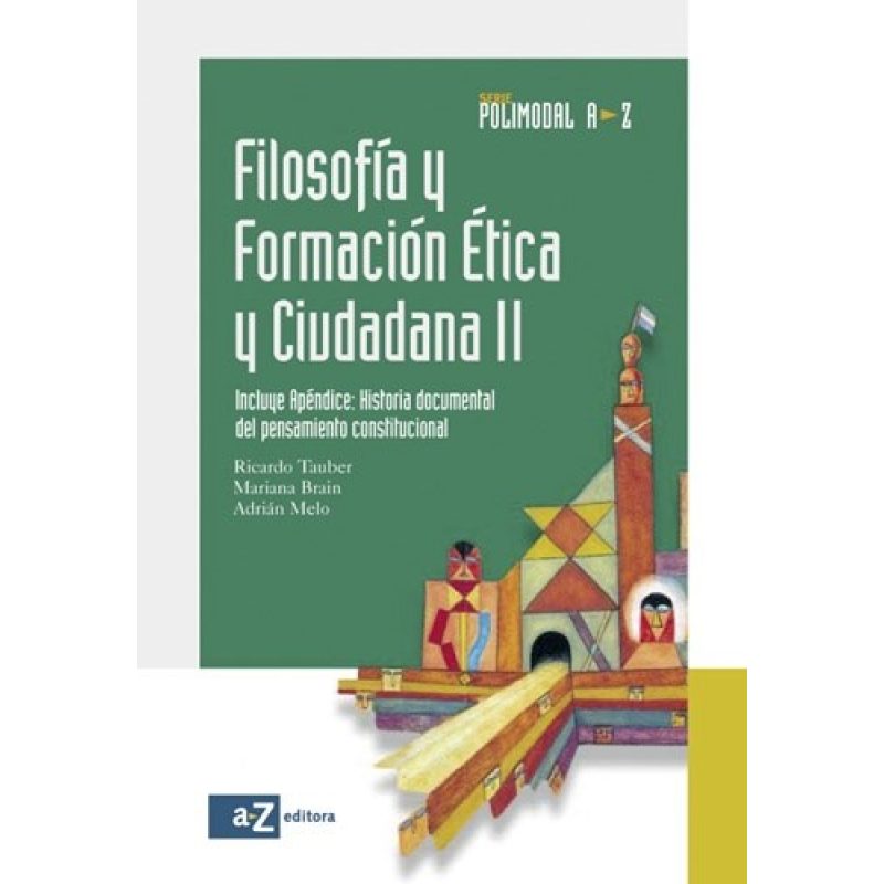 FILOSOFIA Y FORMACION ETICA Y CIUDADANA 2 A Z POLIMODAL