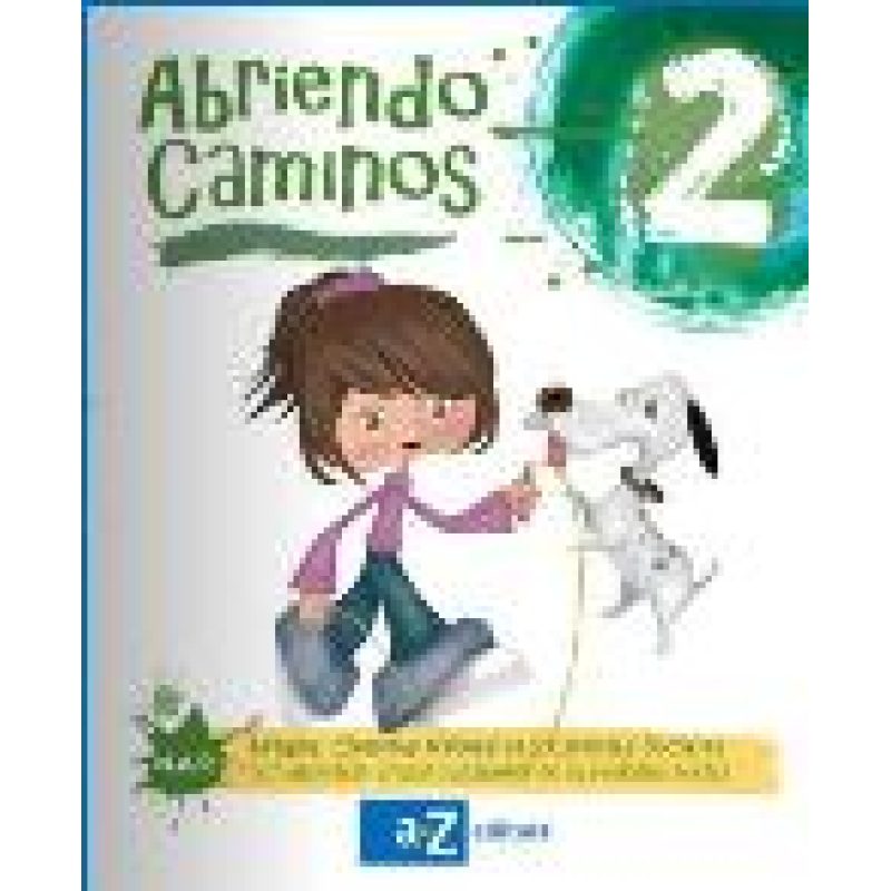ABRIENDO CAMINOS 2 A Z [LENGUA/NATURALES/SOCIALES + ACTIVIVIDADES