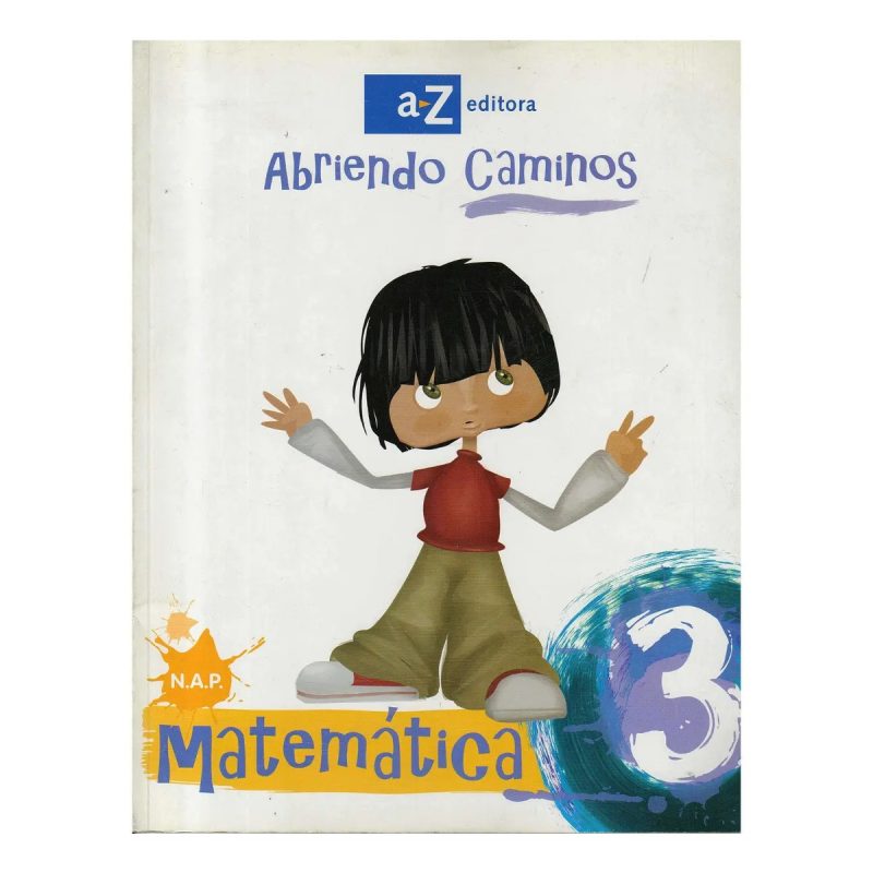 ABRIENDO CAMINOS 3 A Z (MATEMATICA)