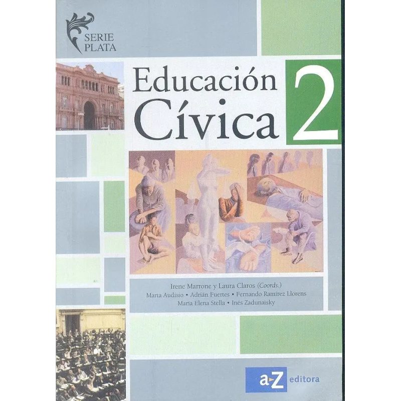 EDUCACION CIVICA 2 A Z SERIE PLATA