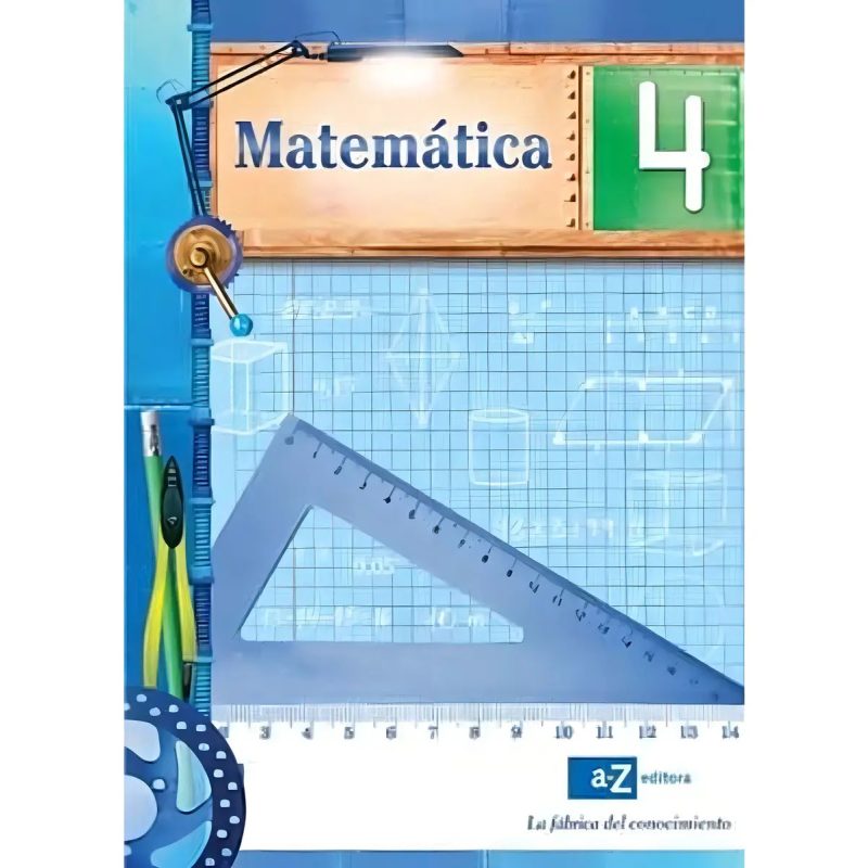 MATEMATICA 4 A Z FABRICA DEL CONOCIMIENTO (NOVEDAD 2011 )