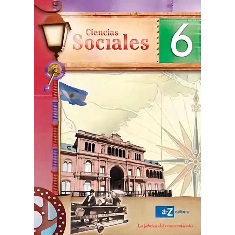 CIENCIAS SOCIALES 6 A Z LA FABRICA DEL CONOCIMIENTO (CON FICHAS)(NOVEDAD 2012)