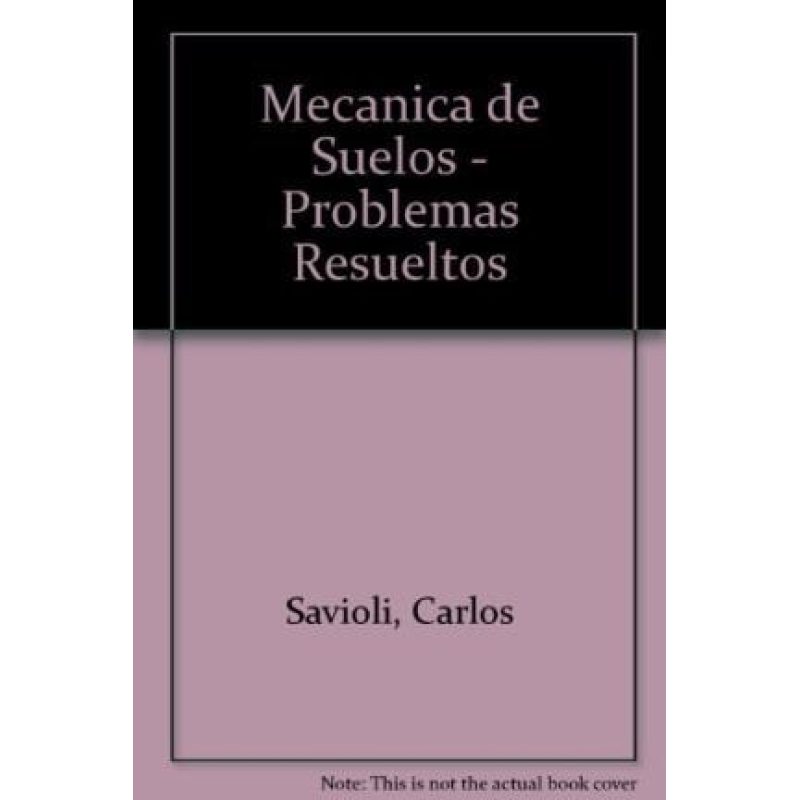 MECANICA DE SUELOS PROBLEMAS RESUELTOS (RUSTICA)
