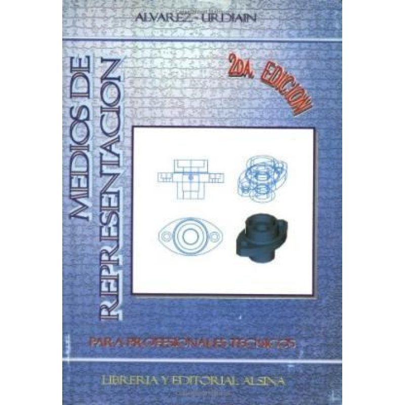 MEDIOS DE REPRESENTACION PARA PROFESIONALES TECNICOS (3 EDICION) (RUSTICA)