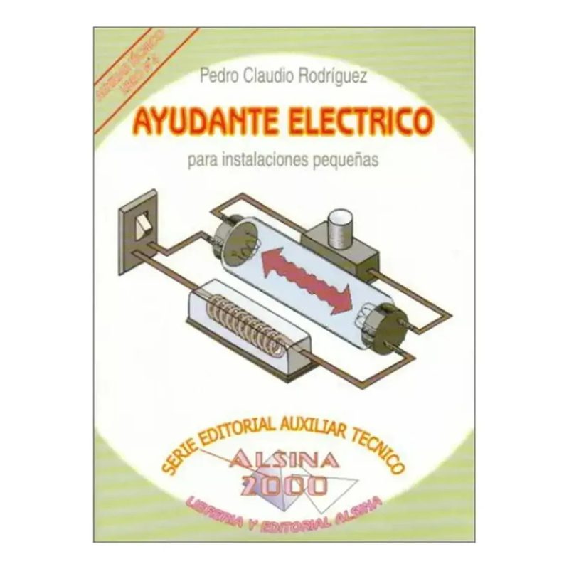 AYUDANTE ELECTRICO PARA INSTALACIONES PEQUEÑAS (AUXILIAR TECNICO) (RUSTICA)