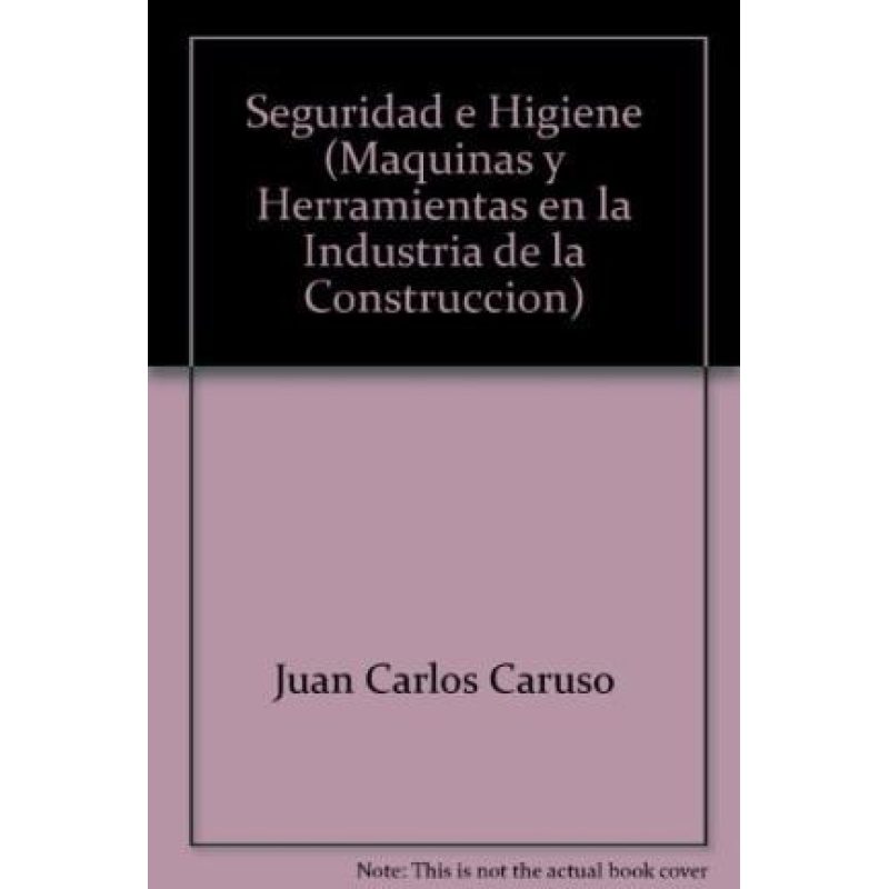 SEGURIDAD E HIGIENE (RUSTICA)