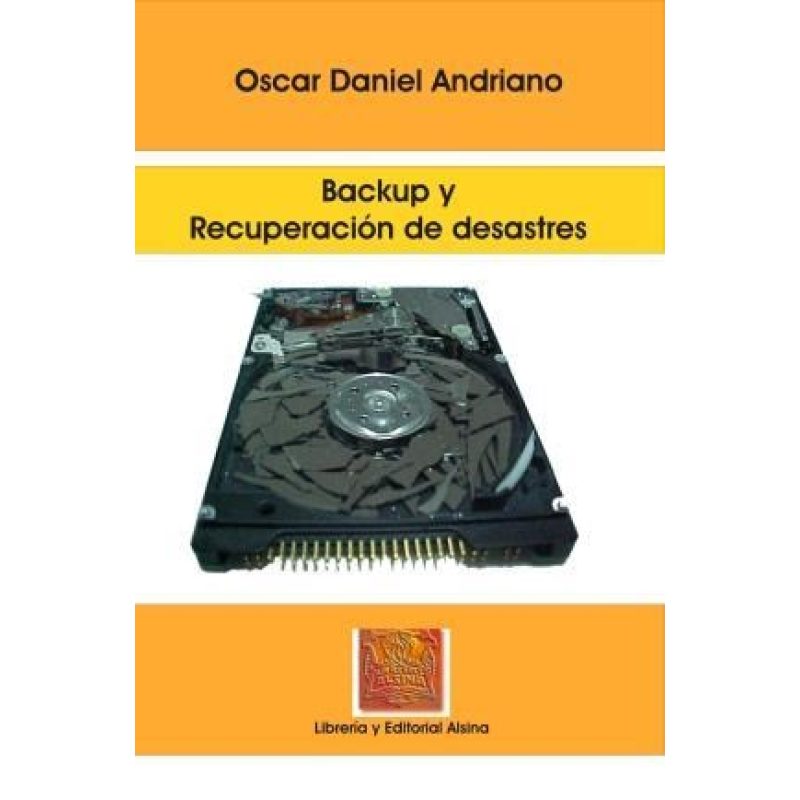 BACKUP Y RECUPERACION DE DESASTRES (RUSTICA)
