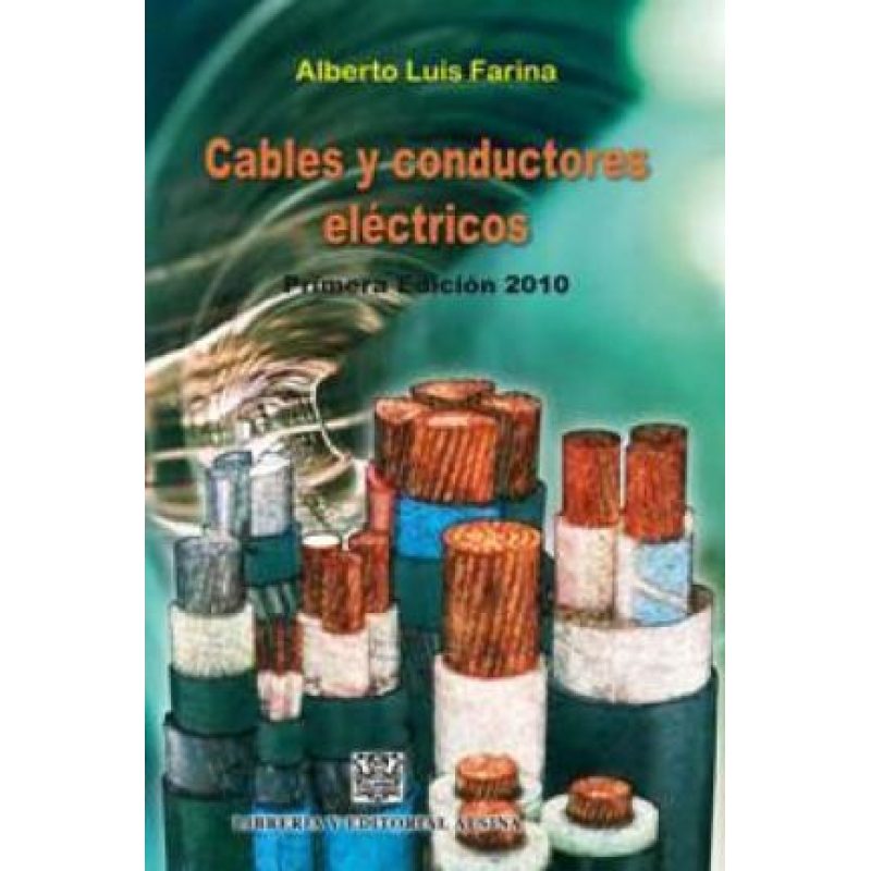 CABLES Y CONDUCTORES ELECTRICOS (RUSTICA)