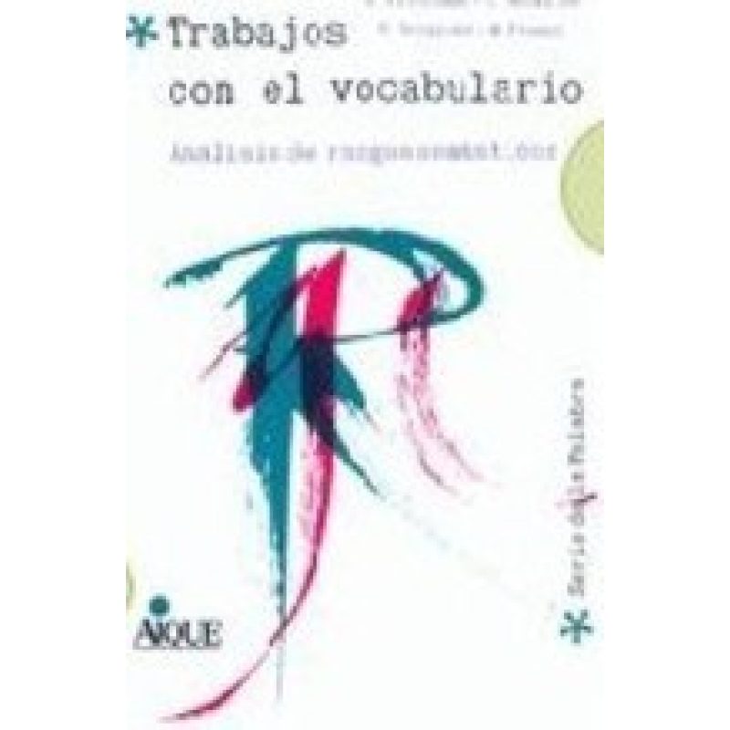 TRABAJOS CON EL VOCABULARIO ANALISIS DE RASGOS SEMANTICOS