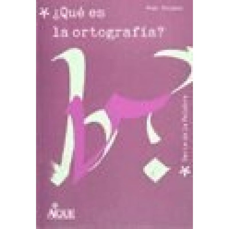 QUE ES LA ORTOGRAFIA?