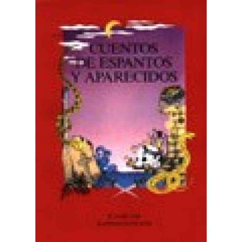 CUENTOS DE ESPANTOS Y APARECIDOS