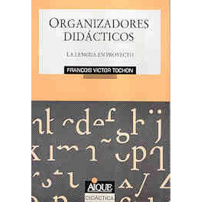 ORGANIZADORES DIDACTICOS LA LENGUA EN PROYECTO (PEDAGOGICA)