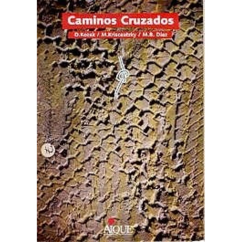 CAMINOS CRUZADOS CONSTRUCTIVISMO Y CONTENIDOS ESCOLARES (COLECCION PEDAGOGICA) (2 EDICION)