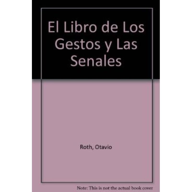 LIBRO DE LOS GESTOS Y LAS SEÑALES EL