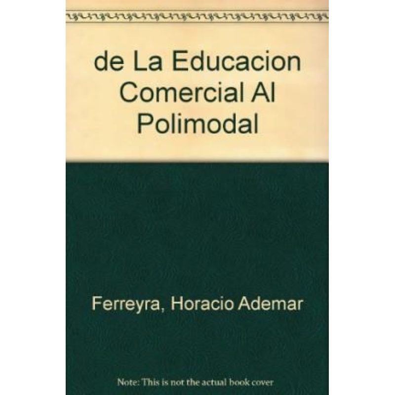 DE LA EDUCACION COMERCIAL BASICA AL POLIMODAL