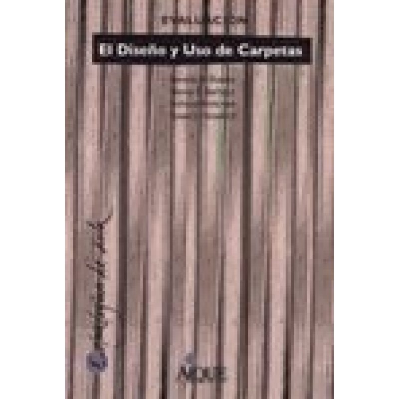 DISEÑO Y USO DE CARPETAS EVALUACION (PEDAGOGICA)