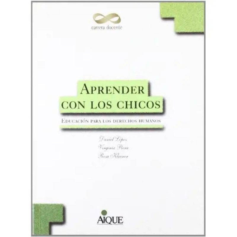 APRENDER CON LOS CHICOS EDUCACION PARA LOS DERECHOS HUMANOS