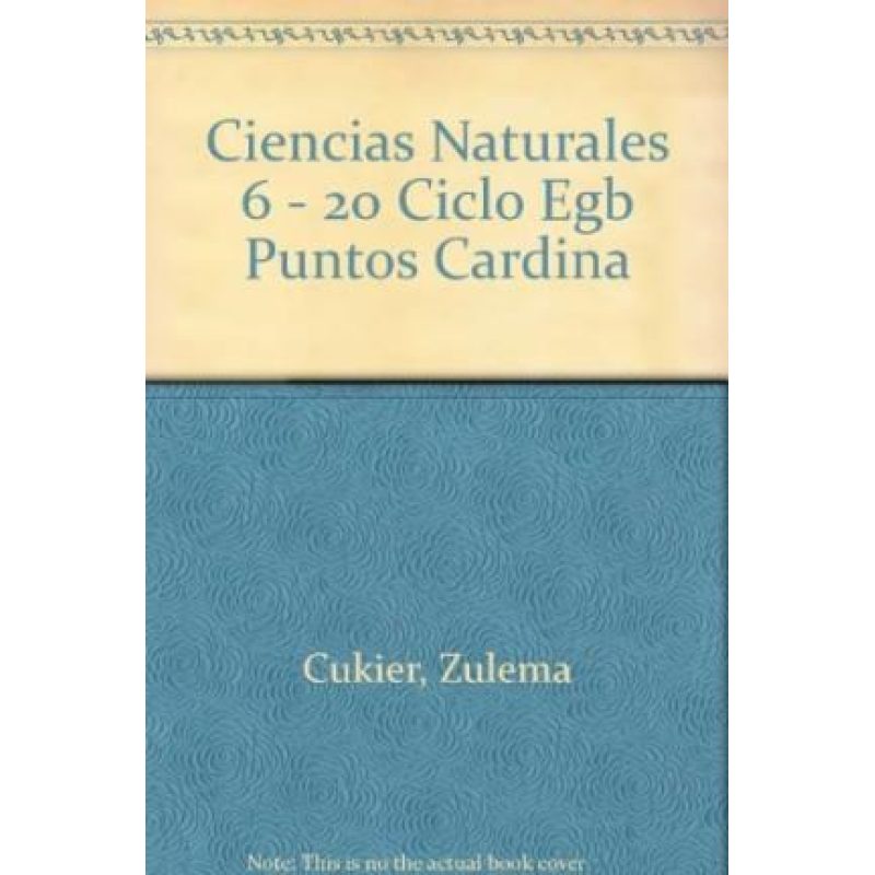 CIENCIAS NATURALES 6 AIQUE EGB (SERIE PUNTOS CARDINALES)