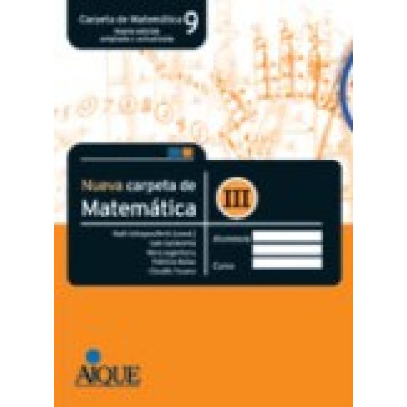 CARPETA DE MATEMATICA 9 AIQUE EGB