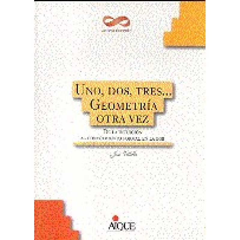 UNO DOS TRES GEOMETRIA OTRA VEZ DE LA INTUICION AL CONO