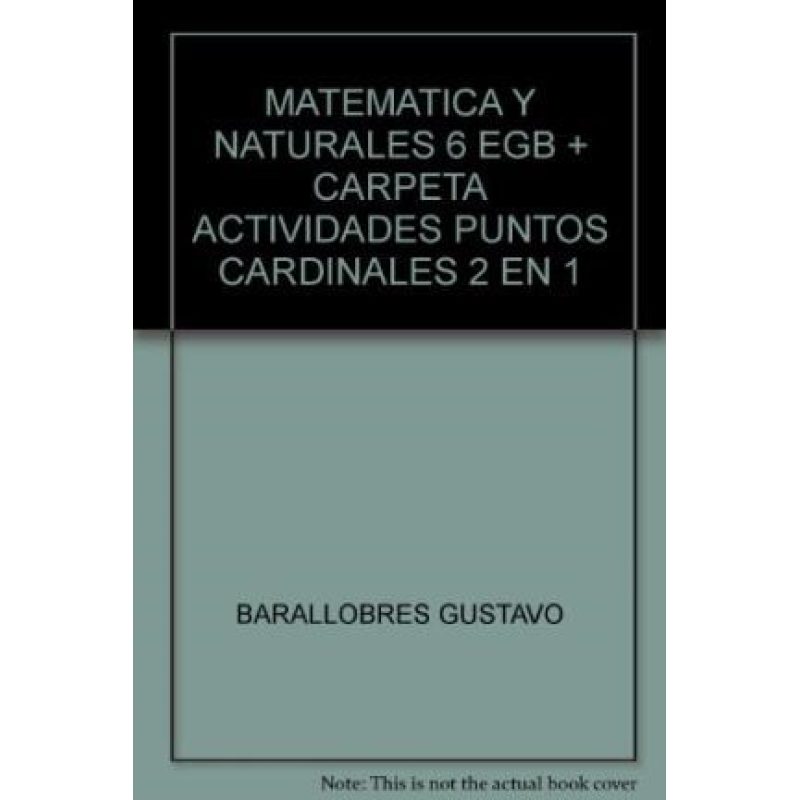 PUNTOS CARDINALES 6 AIQUE EGB (MATEMATICA/NATURALES) CON CARPETA DE ACTIVIDADES