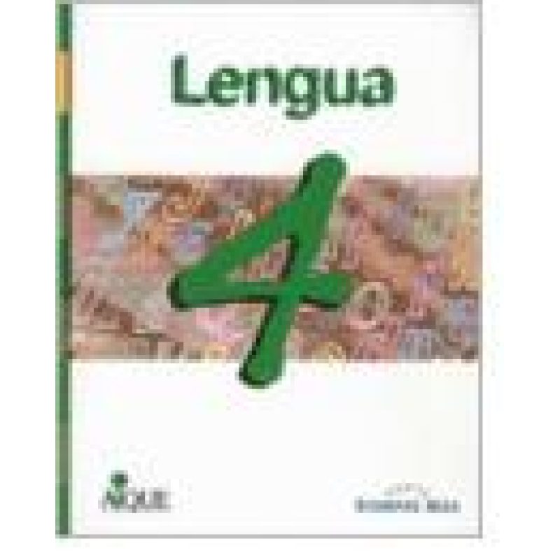 LENGUA 4 AIQUE EGB (SERIE SIEMPRE MAS) CON CARPETA DE ACTIVIDADES